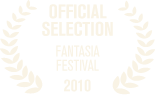 Fantasia Festival 2010